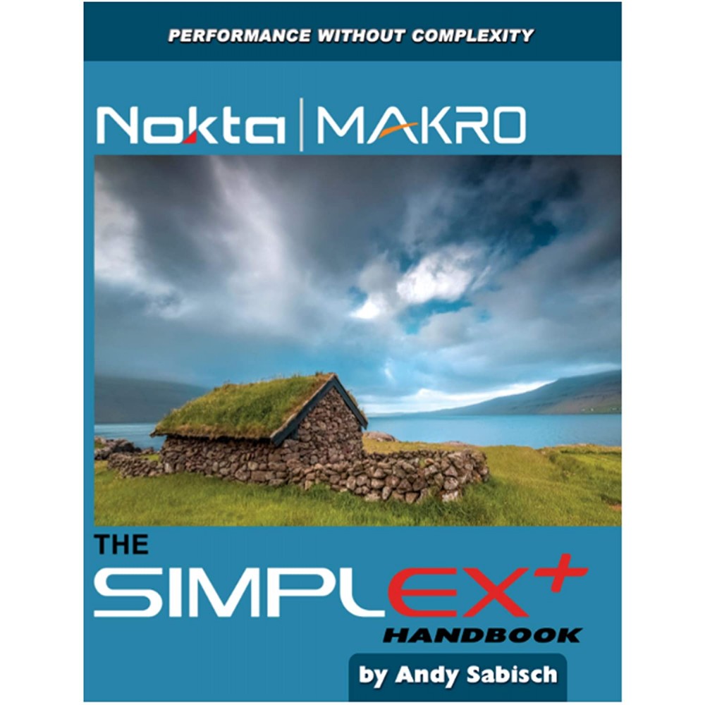 The Nokta Makro Simplex Metal Detector Hand Book by Andy Sabisch Questions & Answers